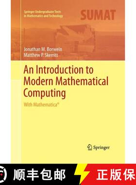 【3-4周达】An Introduction to Modern Mathematical Computing: With Mathematica(r) [9781493942954]