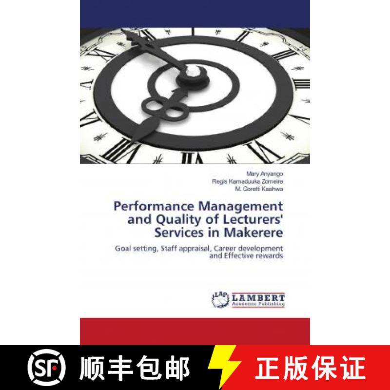 预订 Performance Management and Quality of Lecturers' Services in Makerere [9786203193213]