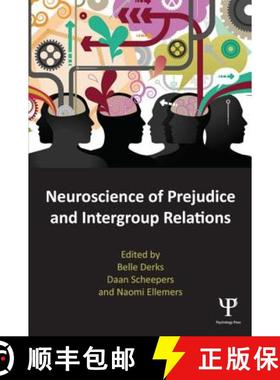 【3-4周达】Neuroscience of Prejudice and Intergroup Relations [9781848726413]