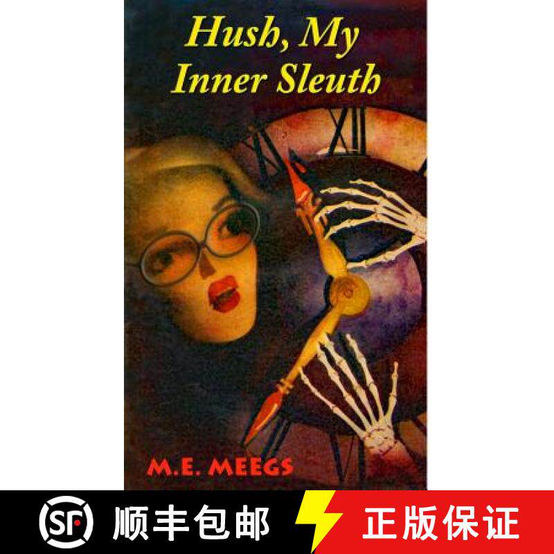 预订 Hush, My Inner Sleuth [9781938710322]
