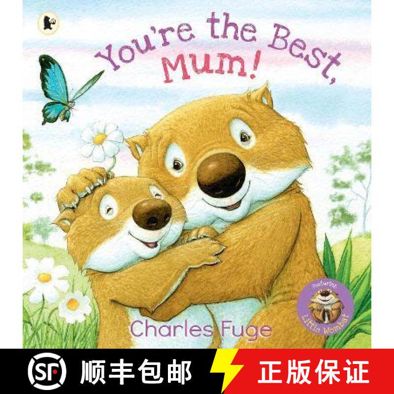 【3-4周达】You're the Best, Mum!: A loving celebration of Mum, perfect to gift on Mother's Day [9781529504392]