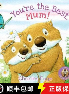 【3-4周达】You're the Best, Mum!: A loving celebration of Mum, perfect to gift on Mother's Day [9781529504392]