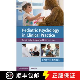 Supported 9781108458979 Pediatric Clinical Practice 4周达 Psychology Interventions Empirically