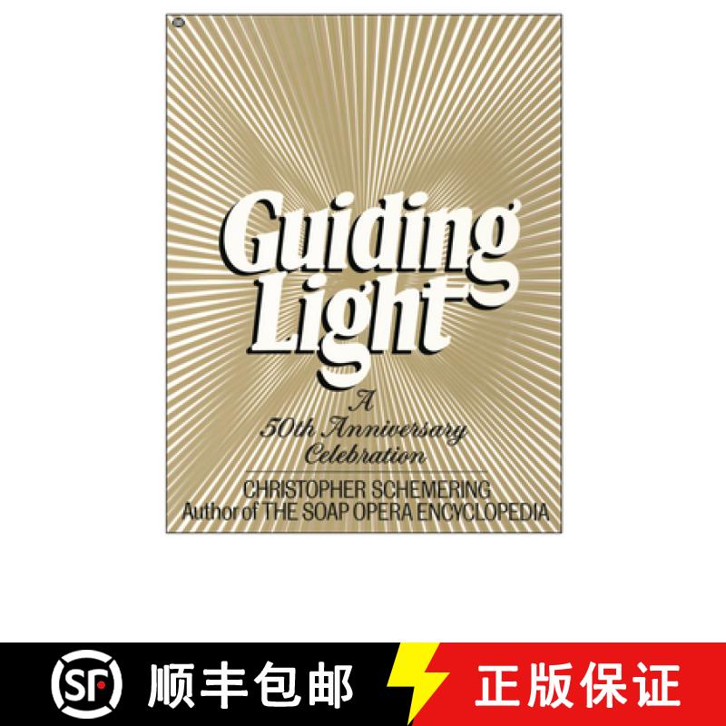 【3-4周达】Guiding Light, a 50th Anniv. Collection: A 50th Anniversary Celebration [9780345339317]