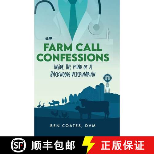 【3-4周达】精装 Farm Call Confessions: Inside the Mind of a Backwoods Veterinarian [9798822967359]
