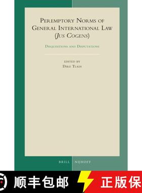预订 Peremptory Norms of General International Law (Jus Cogens): Disquisitions and Disputations [9789004464117]