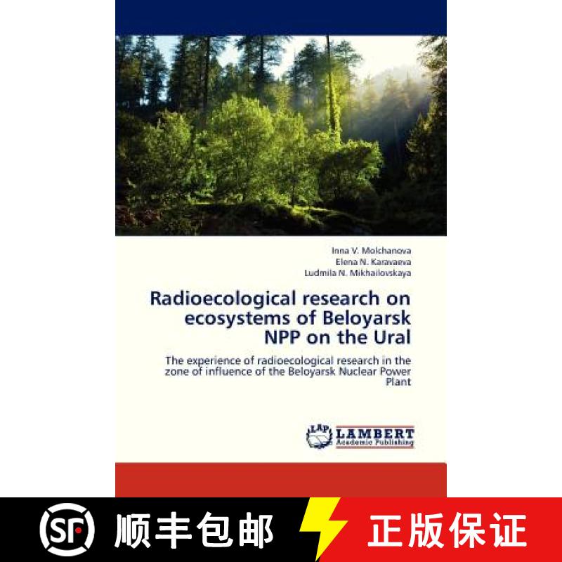 预订 Radioecological Research on Ecosystems of Beloyarsk Npp on the Ural [9783659314322]