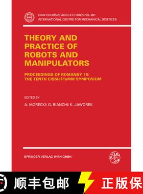 【3-4周达】Theory and Practice of Robots and Manipulators : Proceedings of RoManSy 10: The Tenth CISM... [9783211826973]