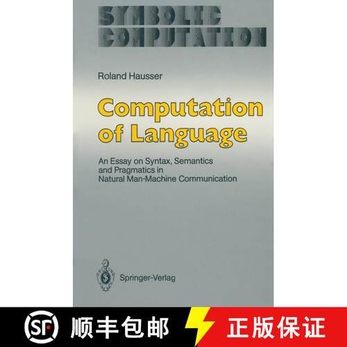 【3-4周达】Computation of Language: An Essay on Syntax, Semantics and Pragmatics in Natural Man-Machi... [9783642745669]