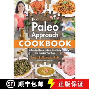 Detailed Body Guide Paleo Cookbook 9781628600087 Nourish Soul The Approach Your Heal and 4周达