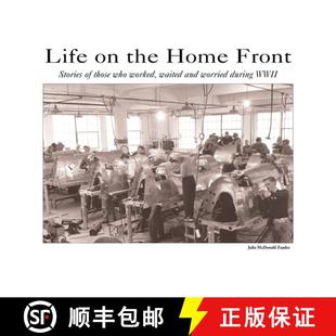 预订 those worried who waited Home Stories WWII 9780976827214 the Front and worked during Life