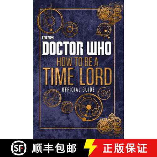 【3-4周达】精装 Doctor Who: How to be a Time Lord - The Official Guide [9780723294368]