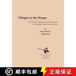 Balikh 4周达 the Late Subsistence Valley and Villages Settlement Neolithic 9781879621107 No... Steppe