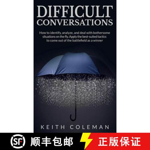 【3-4周达】Difficult Conversations: How to identify, analyze, and deal with bothersome situations on ... [9789198569193]