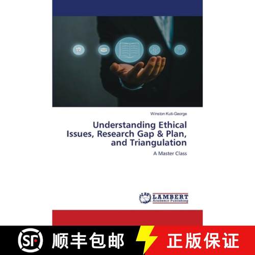 【3-4周达】Understanding Ethical Issues, Research Gap & Plan, and Triangulation [9786207468164]