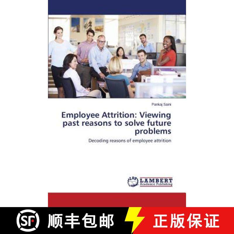 【3-4周达】Employee Attrition: Viewing past reasons to solve future problems [9783659375200]