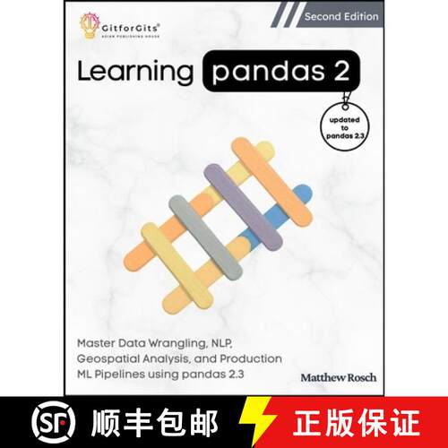 【3-4周达】Learning Pandas 2, Second Edition: Master Data Wrangling, NLP, Geospatial Analysis, and Pr... [9789349174665]