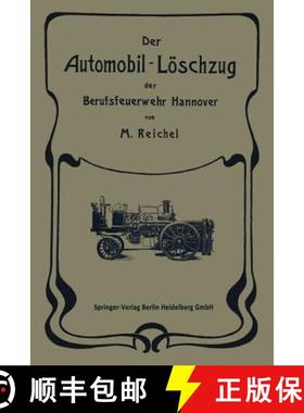【3-4周达】Der Automobil-Loeschzug Der Berufsfeuerwehr Hannover [9783662386743]