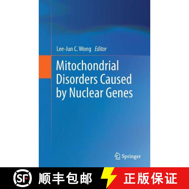 【3-4周达】Mitochondrial Disorders Caused by Nuclear Genes [9781489992413]