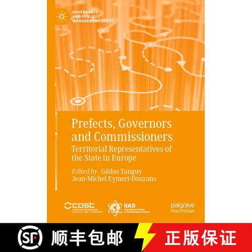 【3-4周达】精装 Prefects, Governors and Commissioners : Territorial Representatives of the State in E... [9783030593957]