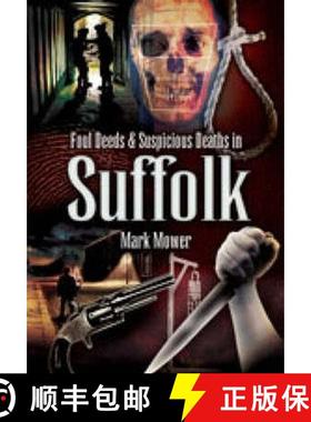 【3-4周达】Foul Deeds and Suspicious Deaths in Suffolk [9781845630553]