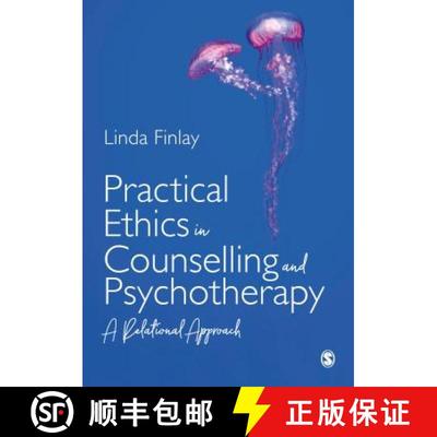 【3-4周达】Practical Ethics in Counselling and Psychotherapy: A Relational Approach (1): A Relational... [9781526459299]