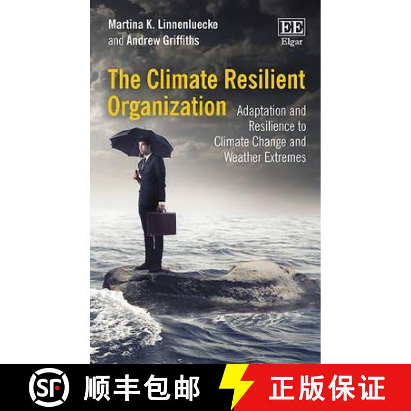 【3-4周达】Climate Resilient Organization: Adaptation and Resilience to Climate Change and Weather Ex... [9781782545828]