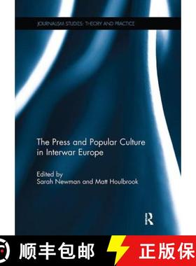 【3-4周达】The Press and Popular Culture in Interwar Europe [9781138305014]