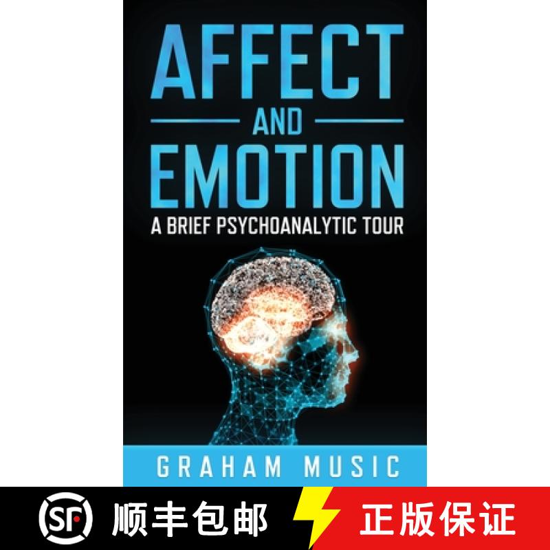 【3-4周达】Affect and Emotion   A Brief Psychoanalytic Tour [9781739814748]
