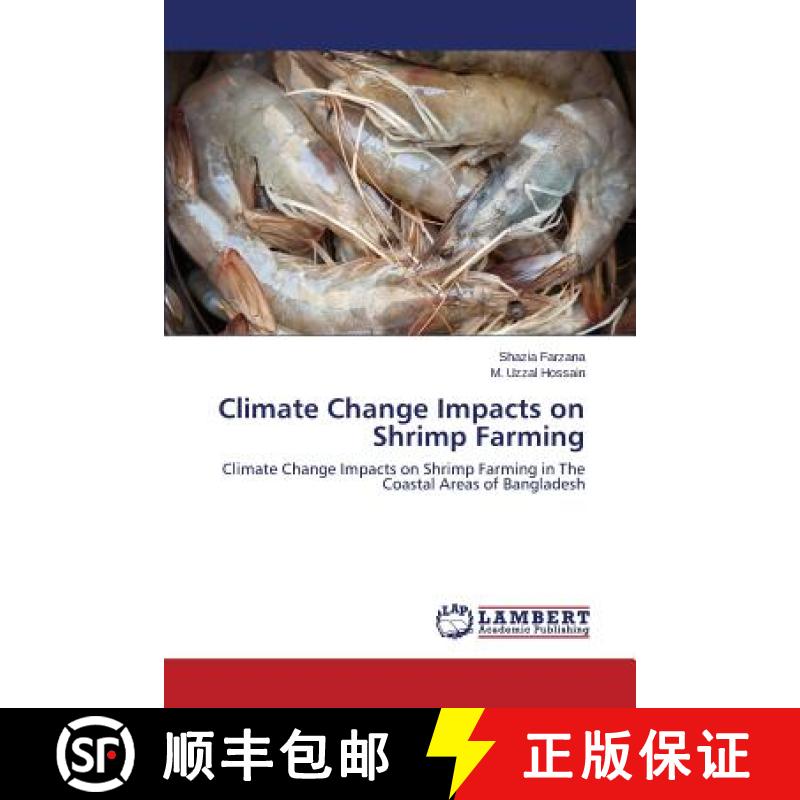 预订 Climate Change Impacts on Shrimp Farming [9783659660108]