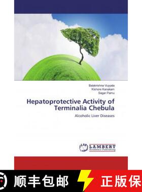 预订 Hepatoprotective Activity of Terminalia Chebula [9783659949982]