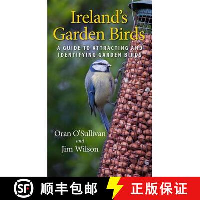 【3-4周达】Ireland's Garden Birds: A Guide to Attracting and Identifying Garden Birds [9781848893030]