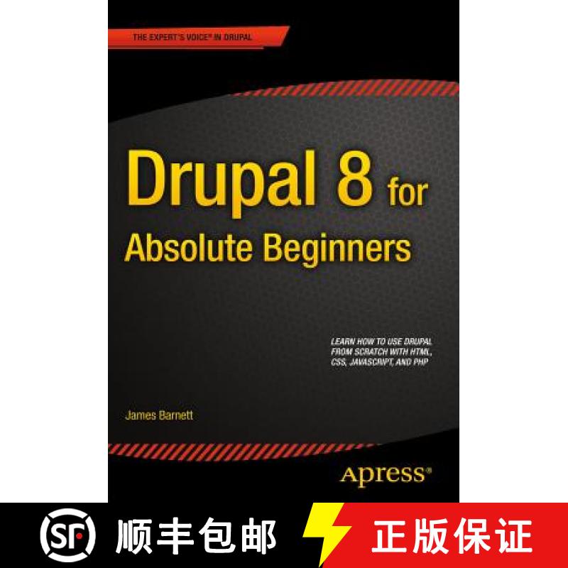 【3-4周达】Drupal 8 for Absolute Beginners [9781430264668]