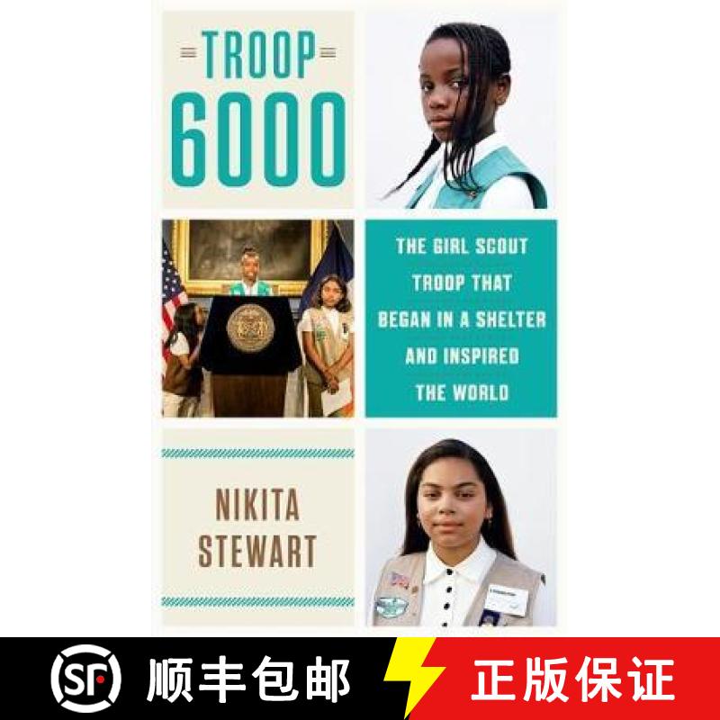 【3-4周达】Troop 6000: How a Group of Homeless Girl Scouts Inspired the World [9780751578218]