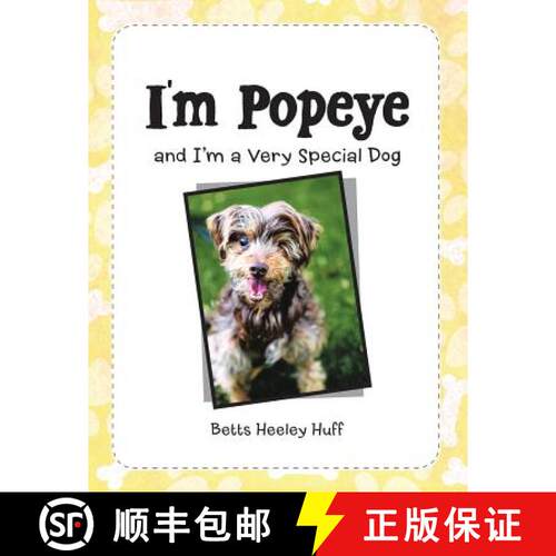 【3-4周达】I'M Popeye: And I'M a Very Special Dog [9781480862975]