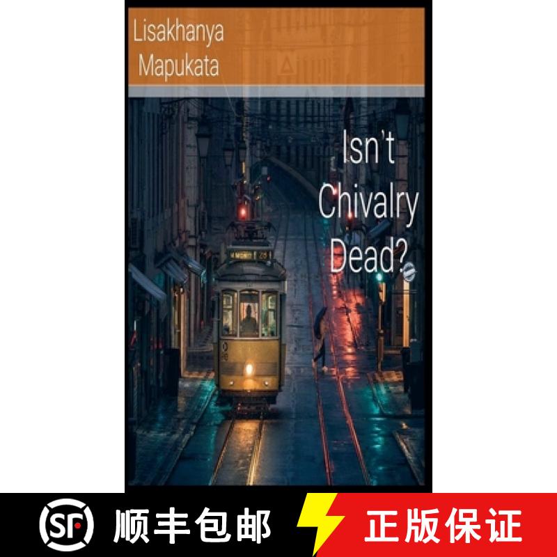 【2-3周达】Isn't Chivalry Dead? [9798230640967]