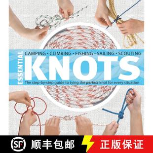 Situation Essential Every Rope Tying Perfect for Guide 9781594854859 The Knots Knot Step With the 预订