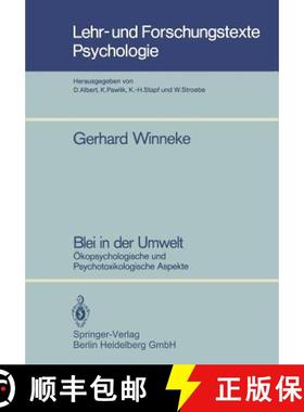 【3-4周达】Blei in der Umwelt : Ökopsychologische und Psychotoxikologische Aspekte [9783540158608]