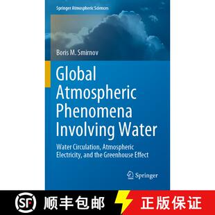【3-4周达】Global Atmospheric Phenomena Involving Water : Water Circulation, Atmospheric Electricity,... [9783030580414]