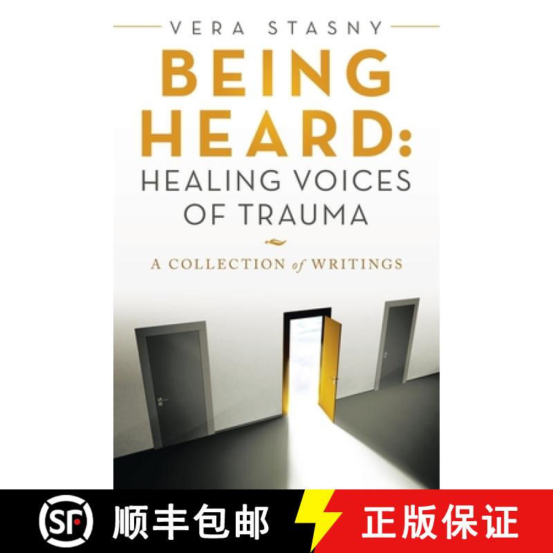 【2-3周达】Being Heard: Healing Voices of Trauma: A Collection of Writings [9781982266158]