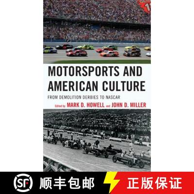 预订 Motorsports and American Culture : From Demolition Derbies to NASCAR [9781442230965]