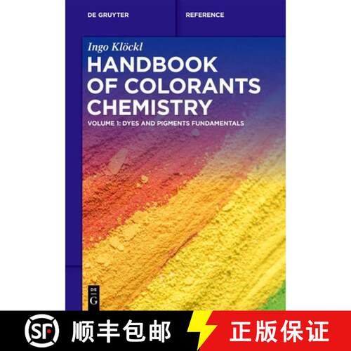 【3-4周达】精装 Handbook of Colorants Chemistry – Dyes and Pigments Fundamentals [9783110776997]