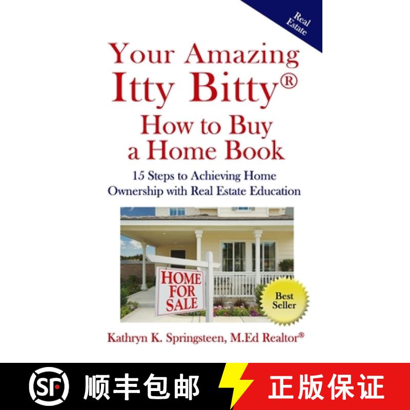 【2-3周达】Your Amazing Itty Bitty(R) How to Buy a Home Book: 15 Steps to Achieving Home Ownership wi... [9781950326549]
