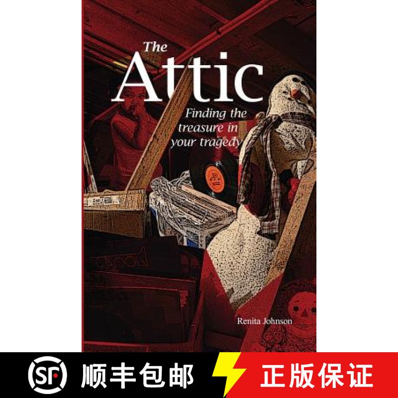 【3-4周达】Attic: Finding the treasure in your tragedy [9781941749210]