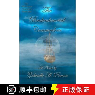 【3-4周达】The Brokenhearted Commodore [9780557581023]