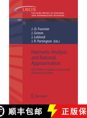 【3-4周达】Harmonic Analysis and Rational Approximation : Their Rôles in Signals, Control and Dynami... [9783540309222]