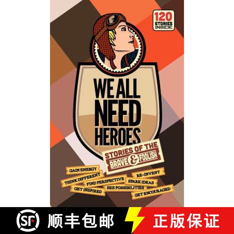 【3-4周达】We All Need Heroes: Stories of the Brave and Foolish [9789163717208]