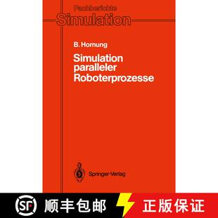 【3-4周达】Simulation paralleler Roboterprozesse: Ein System zur rechnergestützten Programmierung ko... [9783540530466]