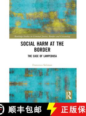 【3-4周达】Social Harm at the Border: The Case of Lampedusa [9781032390468]