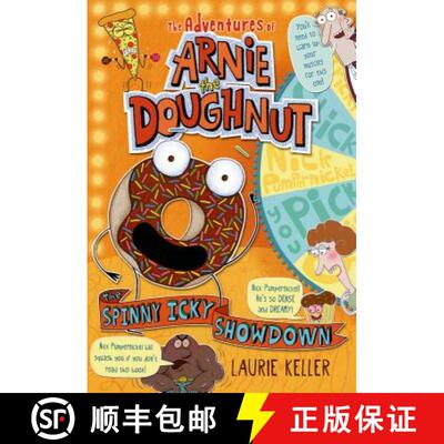 【3-4周达】The Spinny Icky Showdown (The Adventures of Arnie the Doughnut) [9781250114990]